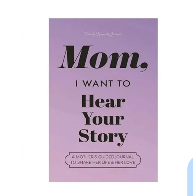 "Mom, I Want to Hear Your Story" Heirloom Edition image 0